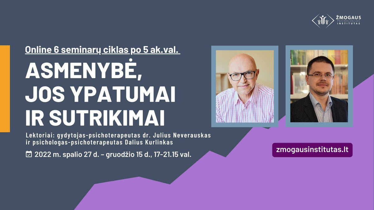 ASMENYBĖ, JOS YPATUMAI IR SUTRIKIMAI