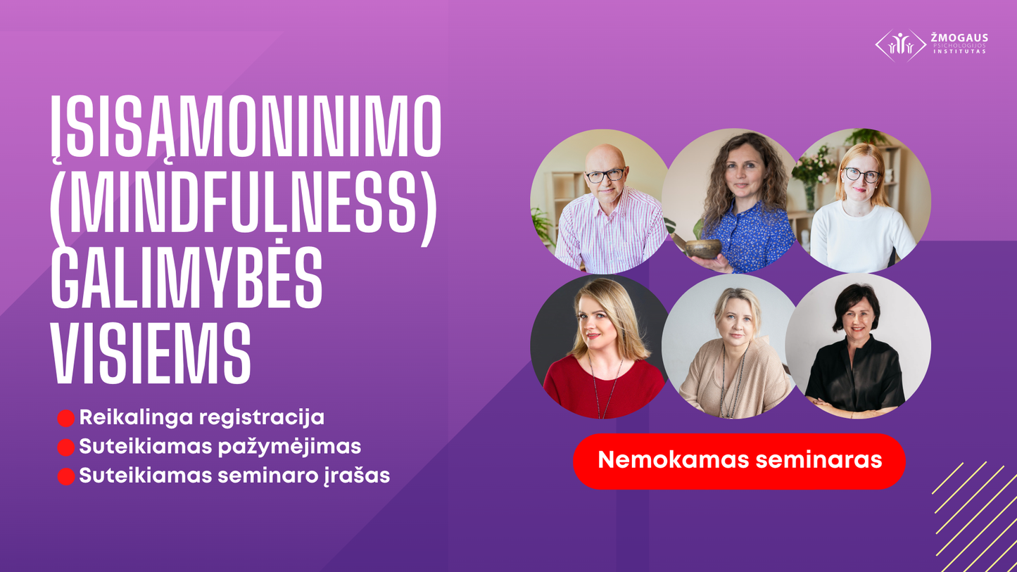 MINDFULNESS GALIMYBĖS VISIEMS
